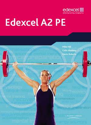 Edexcel A2 PE Student Book de Mike Hill