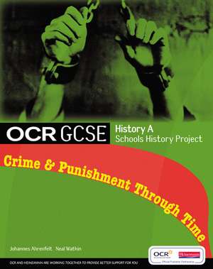 GCSE OCR A SHP: Crime and Punishment Student Book de Johannes Ahrenfelt