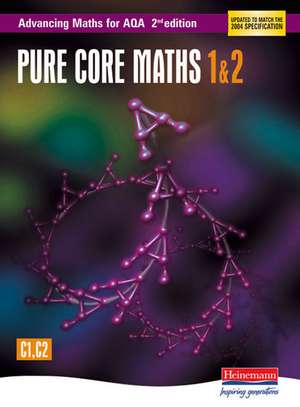 Advancing Maths for Aqa: Pure Core 1 & 2 2nd Edition (C1 & C2) de Sam Boardman