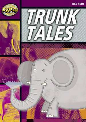 Rapid Stage 1 Set A: Trunk Tales (Series 1) de Dee Reid