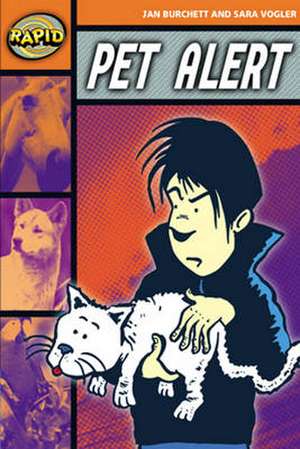 Rapid Reading: Pet Alert (Stage 4, Level 4B) de Jan Burchett