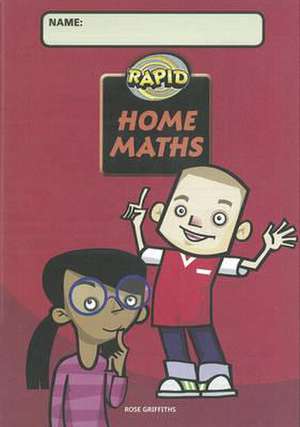 Rapid Maths: Stage 1 Home Maths de Rose Griffiths