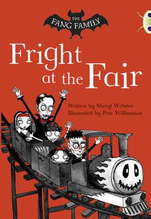 Bug Club Independent Fiction Year Two White A The Fang Family: Fright at the Fair de Sheryl Webster