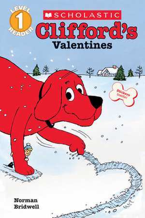 Clifford's Valentines de Norman Bridwell