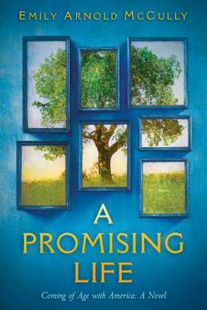 A Promising Life de Emily Arnold McCully