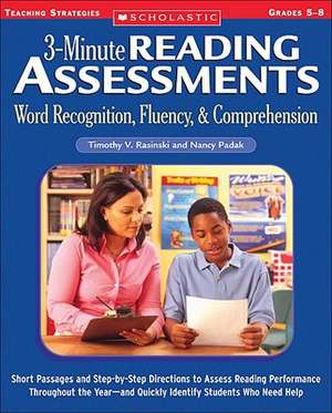 3-Minute Reading Assessments Prehension: Word Recognition, Fluency, & Comprehension de Timothy V. Rasinski