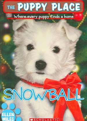 Snowball de Ellen Miles