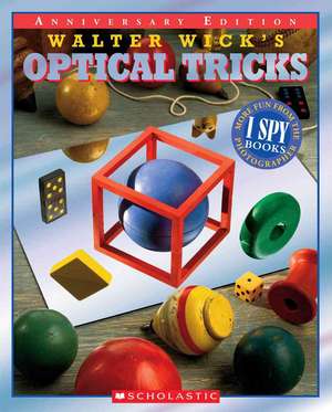 Walter Wick's Optical Tricks de Walter Wick