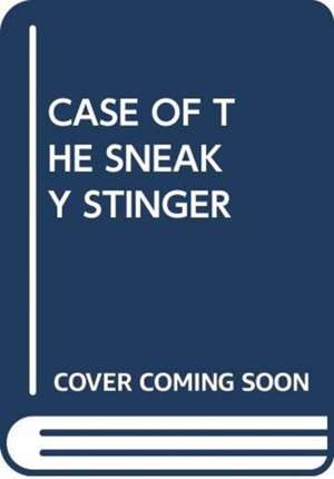 CASE OF THE SNEAKY STINGER de Scholastic