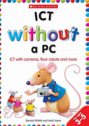 ICT Without a PC de BRENDA WHITTLE