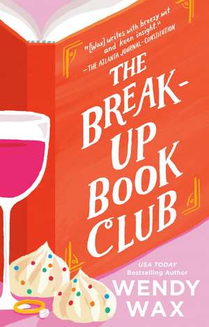 The Break-Up Book Club de Wendy Wax