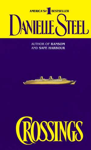 Crossings de Danielle Steel