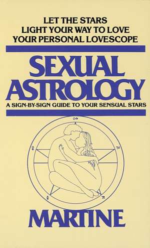 Sexual Astrology de Martine