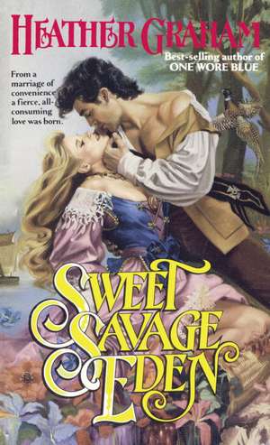 Sweet Savage Eden de Heather Graham