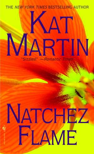 Natchez Flame de Kat Martin