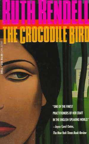 The Crocodile Bird de Ruth Rendell