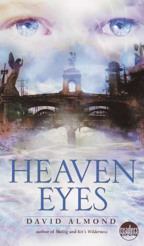 Heaven Eyes de David Almond