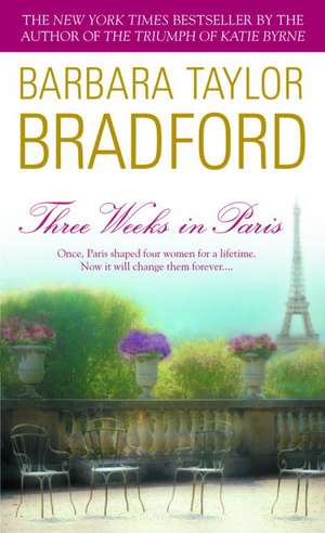 Three Weeks in Paris de Barbara Taylor Bradford