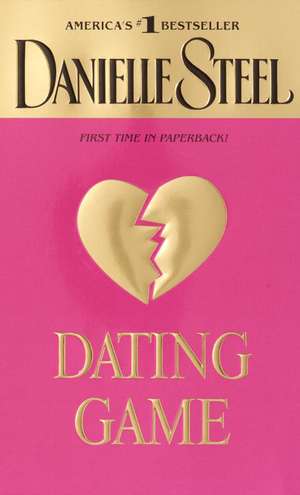 Dating Game de Danielle Steel