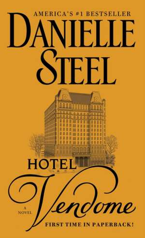 Hotel Vendome de Danielle Steel