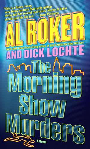 The Morning Show Murders de Al Roker