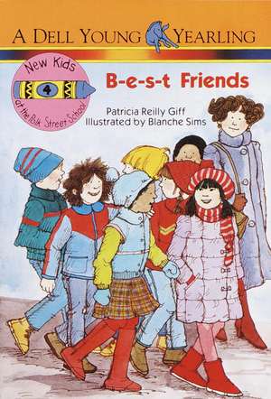 B-E-S-T Friends de Patricia Reilly Giff