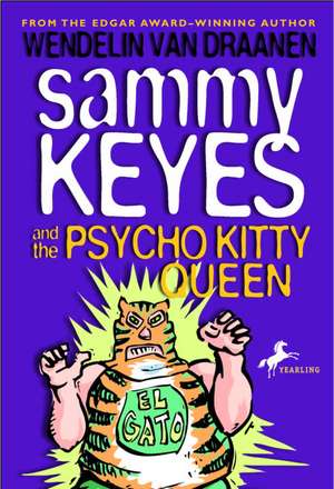 Sammy Keyes and the Psycho Kitty Queen de Wendelin Van Draanen