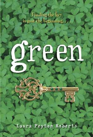 Green de Laura Peyton Roberts