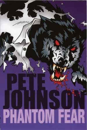 Phantom Fear de Pete Johnson