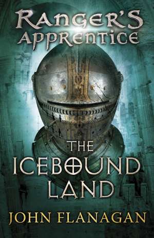 The Icebound Land (Ranger's Apprentice Book 3) de John Flanagan