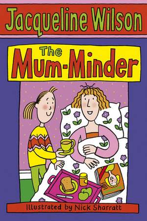 The Mum-Minder de Jacqueline Wilson