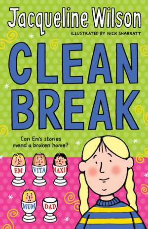 Clean Break de Jacqueline Wilson