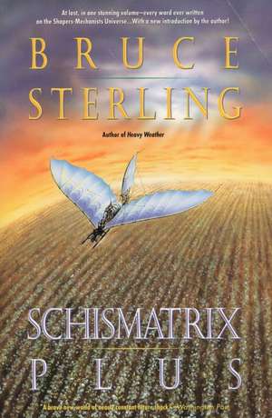 Schismatrix Plus de Bruce Sterling