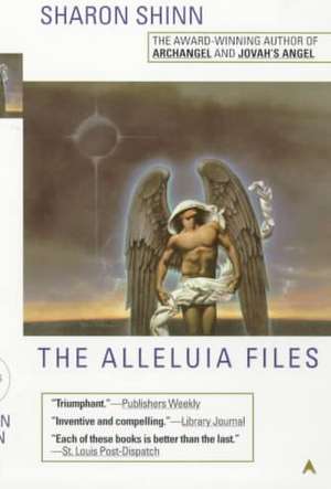 The Alleluia Files de Sharon Shinn