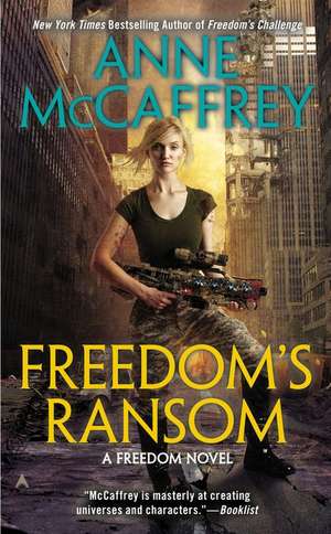 Freedom's Ransom de Anne Mccaffrey