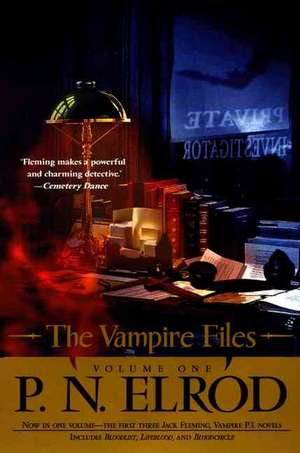 The Vampire Files, Volume One de P. N. Elrod