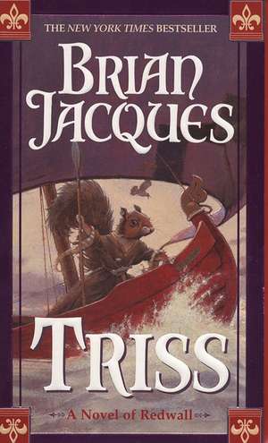 Triss de Brian Jacques