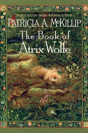 The Book of Atrix Wolfe de Patricia A. McKillip