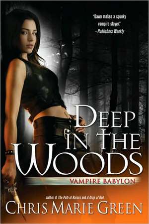 Deep in the Woods de Chris Marie Green