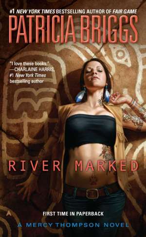 River Marked de Patricia Briggs