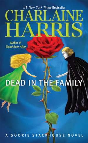 Dead in the Family de Charlaine Harris