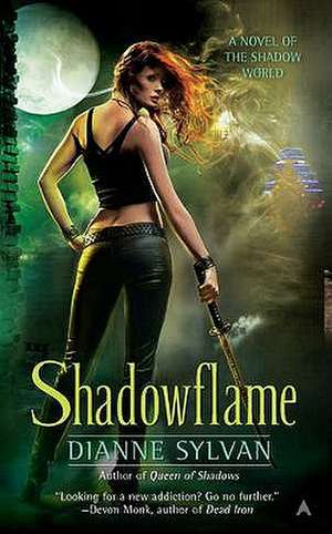 Shadowflame: A Novel of the Shadow World de Dianne Sylvan