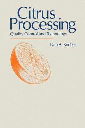 Citrus Processing de Dan A Kimball