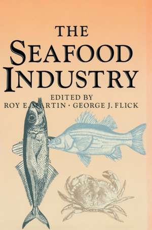 Seafood Industry de George J. Flick