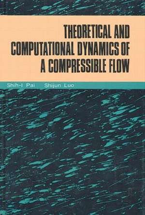 Theoretical Computational Dynamics de Shih-I Pai