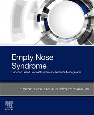 Empty Nose Syndrome: Evidence Based Proposals for Inferior Turbinate Management de Eugene Barton Kern