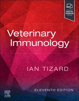 Veterinary Immunology de Ian R. Tizard