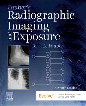 Fauber's Radiographic Imaging and Exposure de Terri L. Fauber