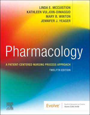 Pharmacology: A Patient-Centered Nursing Process Approach de Linda E. McCuistion