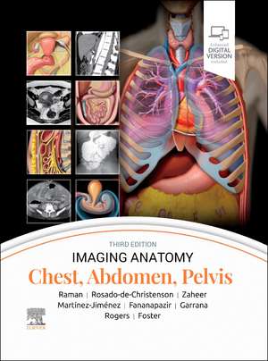 Imaging Anatomy: Chest, Abdomen, Pelvis de Siva P. Raman